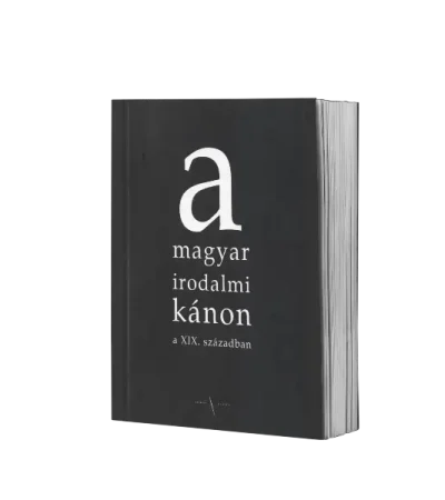 a-magyar-irodalmi-kanon-a-xix-szazadban