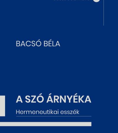 Bacsó Béla: A szó árnyéka (Ekönyv)