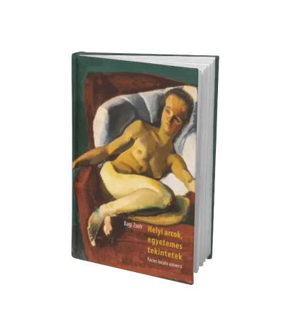 Bagi Zsolt - Helyi arcok, egyetemes tekintetek