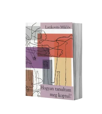 latzkovits-miklos-hogyan-tanultam-meg-koptul
