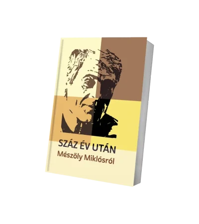 Száz év után. Mészöly Miklósról