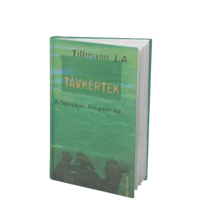 tillaman-j-a-tavkertek-a-nyugalom-tengeren-tul